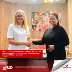 New Opportunities Ahead for Caregivers and Teachers: Cavalli College Connects with Ideal Visa Consultancy to Support Filipino Students
